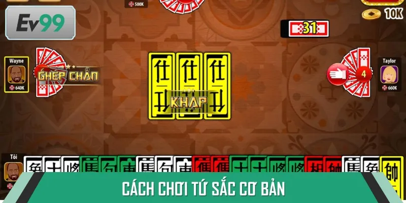 Quy định, cách chơi Tứ Sắc cơ bản cho người mới nhập môn